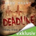 Deadline (Newsflesh-Trilogy #2)