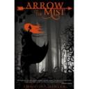 Arrow of the Mist
