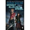 Midnight Blue-Light Special (InCryptid 2)
