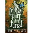 Holly Black: The Darkest Part of the Forest