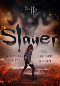 Slayer - Ein Buffyverse Roman